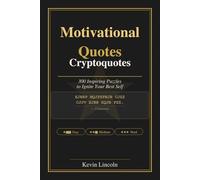 Motivational Quotes Cryptoquotes: 300 Inspiring Puzzles to Ignite Your Best Self