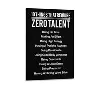 Motivational Sign - 10 Things That Require Zero Talent, Inspirational Wall Art Print for Home, Living Room, Office(Unframed,08X12inch(20X30cm))