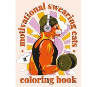 Motivational Swearing CATS: stress relief, relaxation and motivation | coloring book for adults