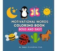 Motivational Words Bold and Easy Coloring Book