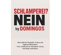 Motivations-Schreibheft - Schlamperei? Nein.: A4 Motivational Notebook with Inspiring Quotes for Discipline and Focus