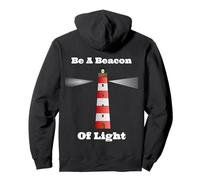 Motivazionale Essere Un Faro Di Luce Edificante Motivare Felpa con Cappuccio