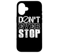 Motivazionale: non fermarti mai Custodia per iPhone 16