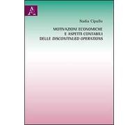 Motivazioni economiche e aspetti contabili delle discontinued operations