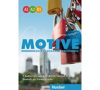 Motive Einbändige Ausgabe: MOTIVE A1-B1 CD-Audio [Lingua tedesca]: Audio-CDs zum Kursbuch A1-B1 (7) (Audio CD)