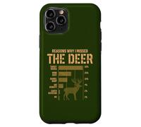 Motivi per cui mi sono perso la caccia divertente al cacciatore di cervi Custodia per iPhone 11 Pro