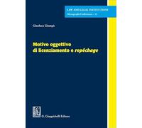 Motivo oggettivo di licenziamento e «repêchage»