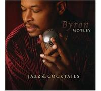 Motley Byron - Jazz Cocktails