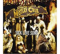Motley Crue - Sick Love Song Pt 2