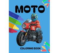 Moto coloring book: moto coloring for kids and adults unique 34 page of coloring, 8.5x11 po ,a lot type of motor