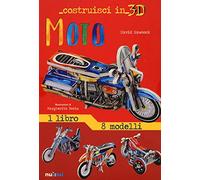 Moto. Costruisci in 3D. Ediz. a colori. Con gadget