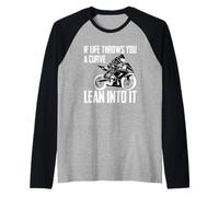 Moto Moto Se La Vita Ti Getta Una Curva Appoggiarsi Maglia con Maniche Raglan