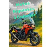 moto rigolotes à colorier: motos à colorier pour tout les âges