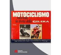 Motociclismo Racconta La Storia Della Gilera Ed. Rilegata