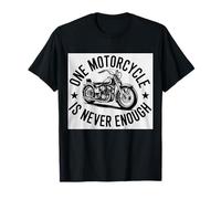 Motociclista Una Moto Non è mai Abbastanza Maglietta