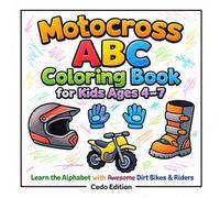 Motocross ABC Coloring Book for Kids Ages 4-7: Learn the Alphabet with Awesome Dirt Bikes & Riders