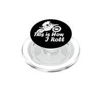 Motocross Moto This is How I Roll Fun Dirt Biker PopSockets PopGrip per MagSafe