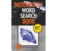 Motocycle Word Search Book: 60+ Puzzles about Classic Bikes, Motorsport Action, Touring Adventures, and More | 6x9 inches, 105 pages | Reader-Friendly ... for Vacations, Holidays and Relaxing Times