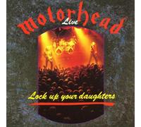 Motörhead - Live-Lock Up Your Daughters