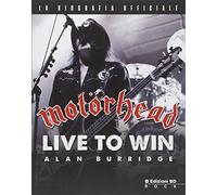 Motörhead. Nati per vincere