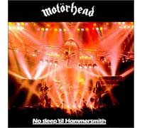 Motörhead - No Sleep Til Hammersmith + 3 Bonus Tracks
