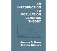 Motoo Kimura James F. Cr An Introduction to Population Genetics Theo (Tascabile)