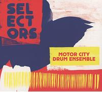 Motor City Drum Ensemble - Selectors 001