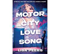 Motor City Love Song: A Novel