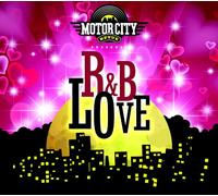 Motor City Revue: R&B Love