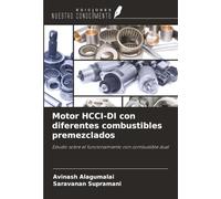 Motor HCCI-DI con diferentes combustibles premezclados: Estudio sobre el funcionamiento con combustible dual