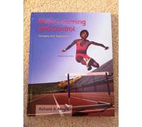 Motor Learning and Control: Concepts and Applications