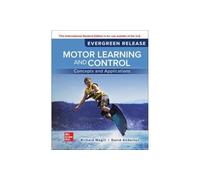 Motor Learning and Control: Concepts and Applications: 2024 Release ISE