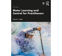 Cheryl Coker Motor Learning and Control for Practitioners (Tascabile)