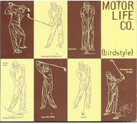 MOTOR LIFE CO. - BIRDSTYLE