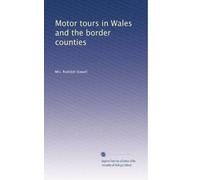 Motor tours in Wales & the border counties. 1