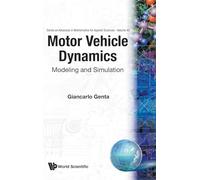 Motor Vehicle Dynamics: Modeling and Simulation: MODELLING...(V43)