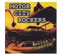 Motorcity Rockers - Rollin & Tumblin
