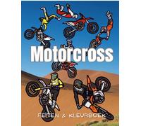 Motorcross: Feiten & Kleurboek: Activiteitenboek voor kinderen van 2 tot 12 jaar