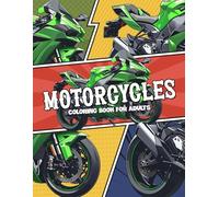 Motorcycle Coloring Book for Adults: Relax and Unwind with Detailed Motorbike Designs for Stress Relief and Creativity