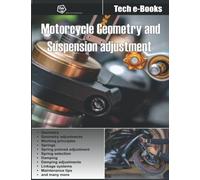 Motorcycle geometry and suspension adjustment: All you need to know to fine-tune your bike