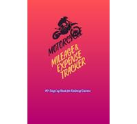 Motorcycle miles & expenses Tracker: 90-Day Log Book for Delivery Drivers