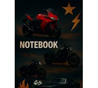 Motorcycle Notebook: Ride & Write: Lined Journal for Bikers, Motorcycle Fans, and Two-Wheel Dreamers