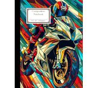 Motorcycle Symphony Art Composition Notebook fof School and Work: Composition Note for Study Notes,Work Laptop,Creative Workspace,Entertainment Hub