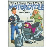 Motorcycle (Why Things Don't Work)