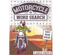Motorcycle Word Search Book | Large Print Puzzles: 50+ Fun & Relaxing Motorcycle-Themed Word Search Puzzles for Bikers & Road Trip Enthusiasts