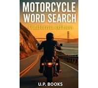 MOTORCYCLE WORD SEARCH CALIFORNIA EDITION: 50 Puzzles Inspired by the Golden State’s Legendary Rides
