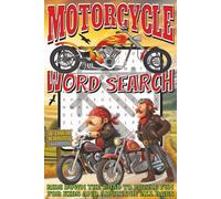 Motorcycle Word Search: Easy To Read Print With 50+ Puzzles About Motorcycles, Choppers, Bikers, And More | 6x9 inch, 110 pages | Gift For Holidays, Vacations, and Spare Time