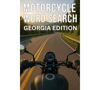 MOTORCYCLE WORD SEARCH GEORGIA EDITION: Experience Georgia’s Best Motorcycle Roads Through 50 Puzzles and 750 Authentic Locations