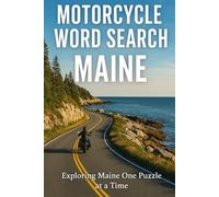 MOTORCYCLE WORD SEARCH MAINE EDITION: “Exploring Maine’s Scenic Routes, One Puzzle at a Time”