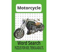Motorcycle word search puzzle book: A word search book about motorcycles, motorbikes, and motorcycle riding for adults, kids and seniors. 6 x 9 ... Gift for Holidays, vacations and relaxing.